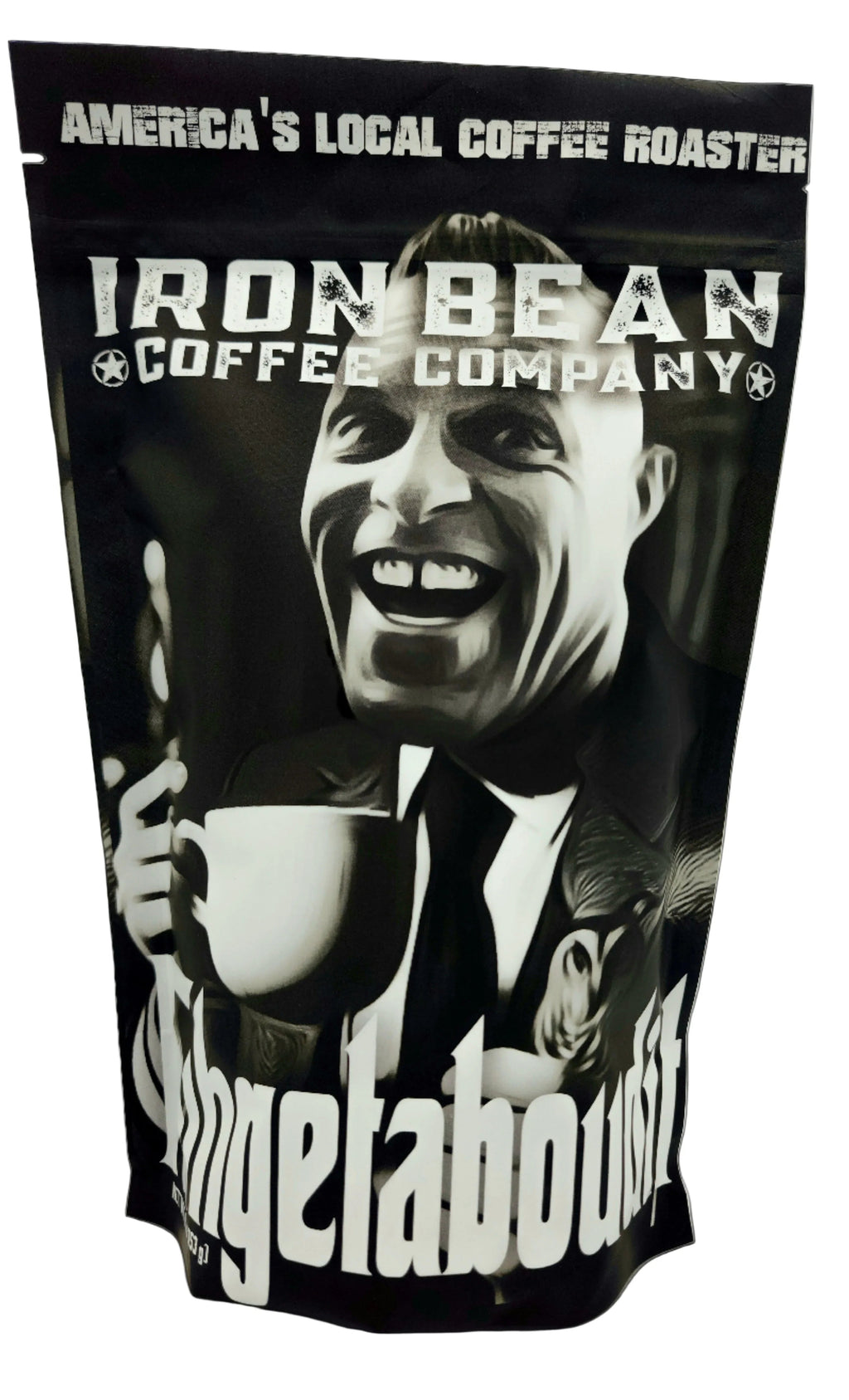 Fuggedaboutit Espresso Blend Iron Bean